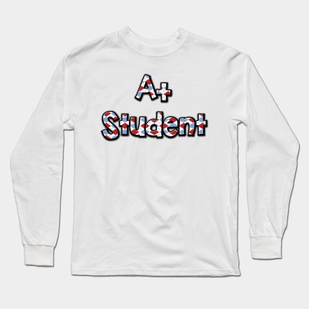 Cute A+ Student Awesome Honor Roll Student School Long Sleeve T-Shirt by theperfectpresents